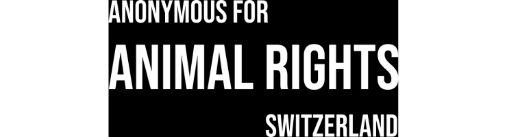 Anonymous for Animal Rights Switzerland