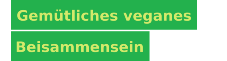 Gemütliches veganes Beisammensein