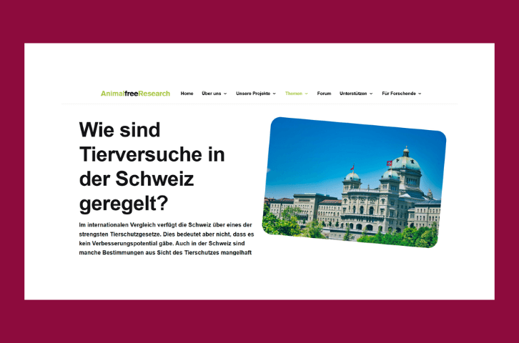 Webseite: Wie sind Tierversuche in der Schweiz geregelt?